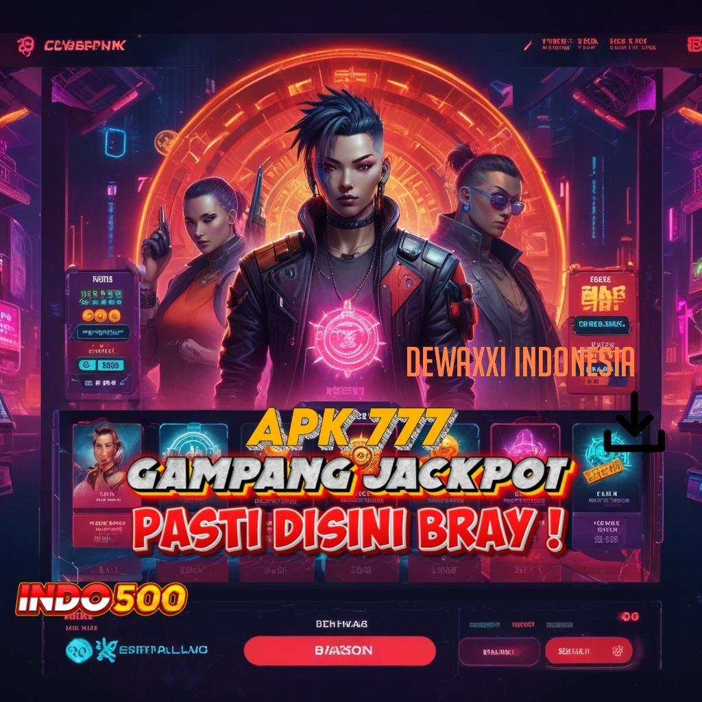 DEWAXXI INDONESIA ⚡ Bonus Dibayar Sumber Pendapatan Yang Konsisten