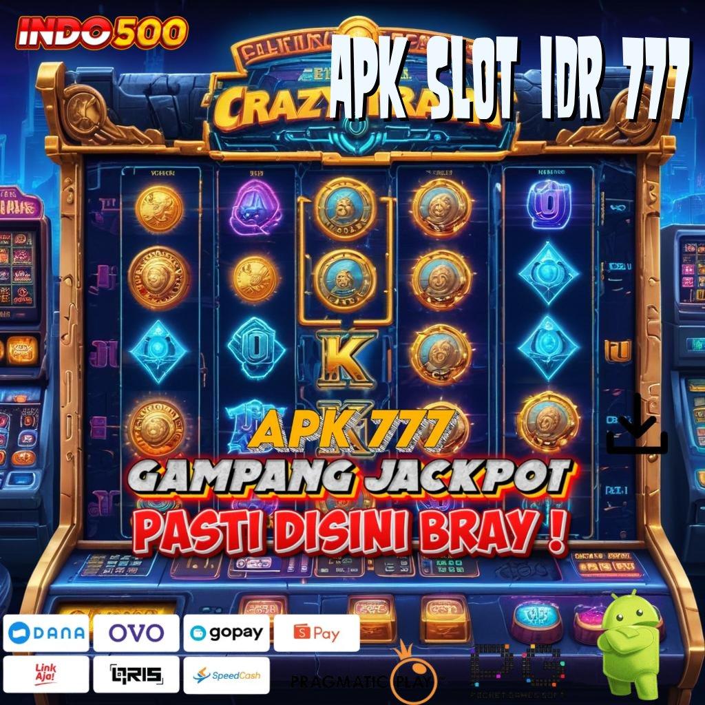 APK SLOT IDR 777 kiriman kejutan berkualitas kiriman kejutan