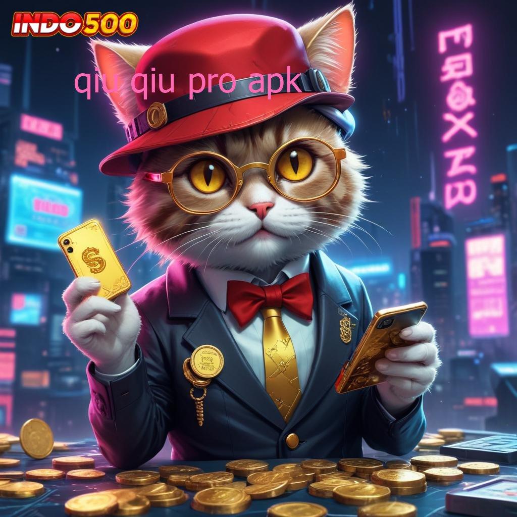 QIU QIU PRO APK 🥇 Raih Jackpot Dengan Spin Praktis