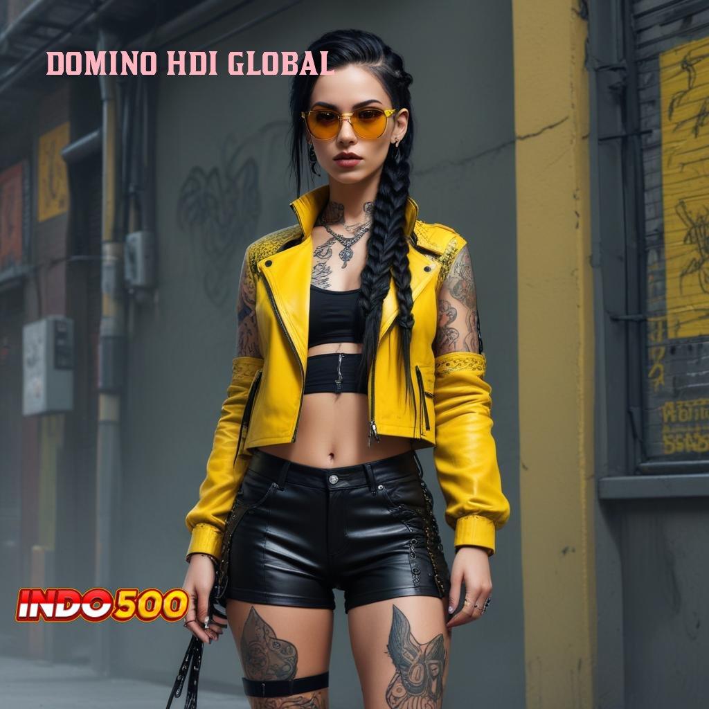 DOMINO HDI GLOBAL ➽ Di Sini Menang Slot Game Gratis Tanpa Isi Ulang Apk