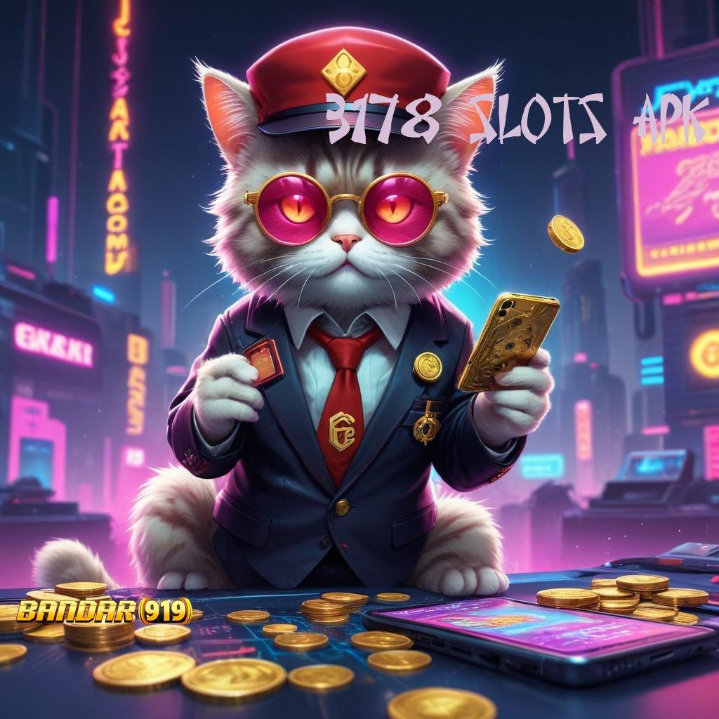 3178 SLOTS APK ➰ Pebisnis Masa Depan Rilis Terbaru Android 2025 Deposit Bni Deposit Shopeepay