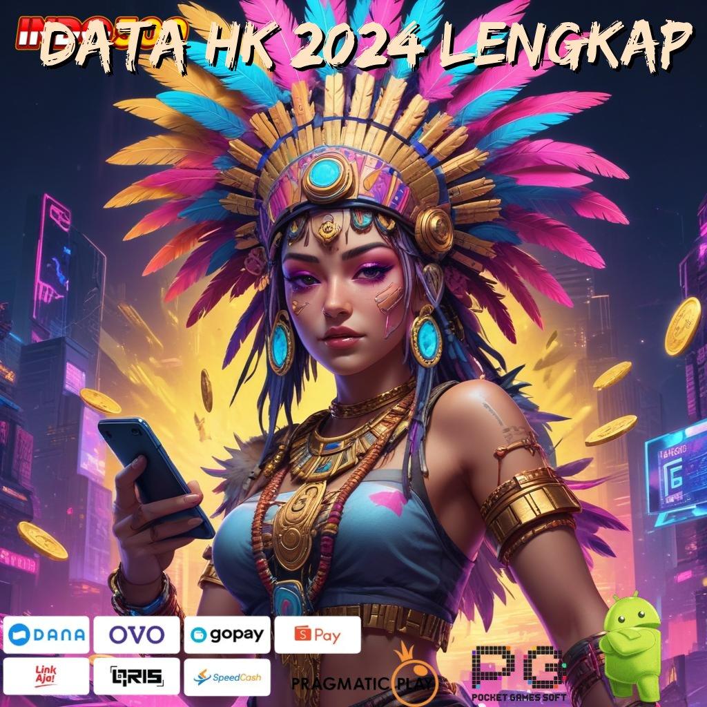 DATA HK 2024 LENGKAP menyampaikan bonus baru modal kecil auto