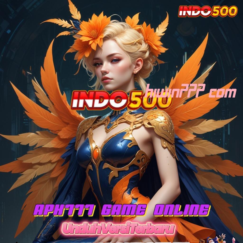 HIWIN777 COM 💥 Download Mesin Slot Dengan RTP Optimal