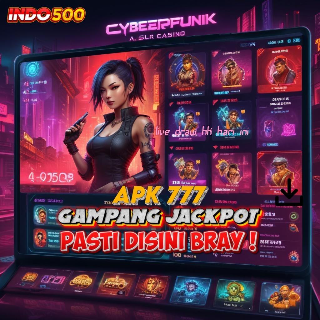 LIVE DRAW HK HARI INI ↦ basis kerja stabil dengan jalur cepat untuk maxwin hari ini