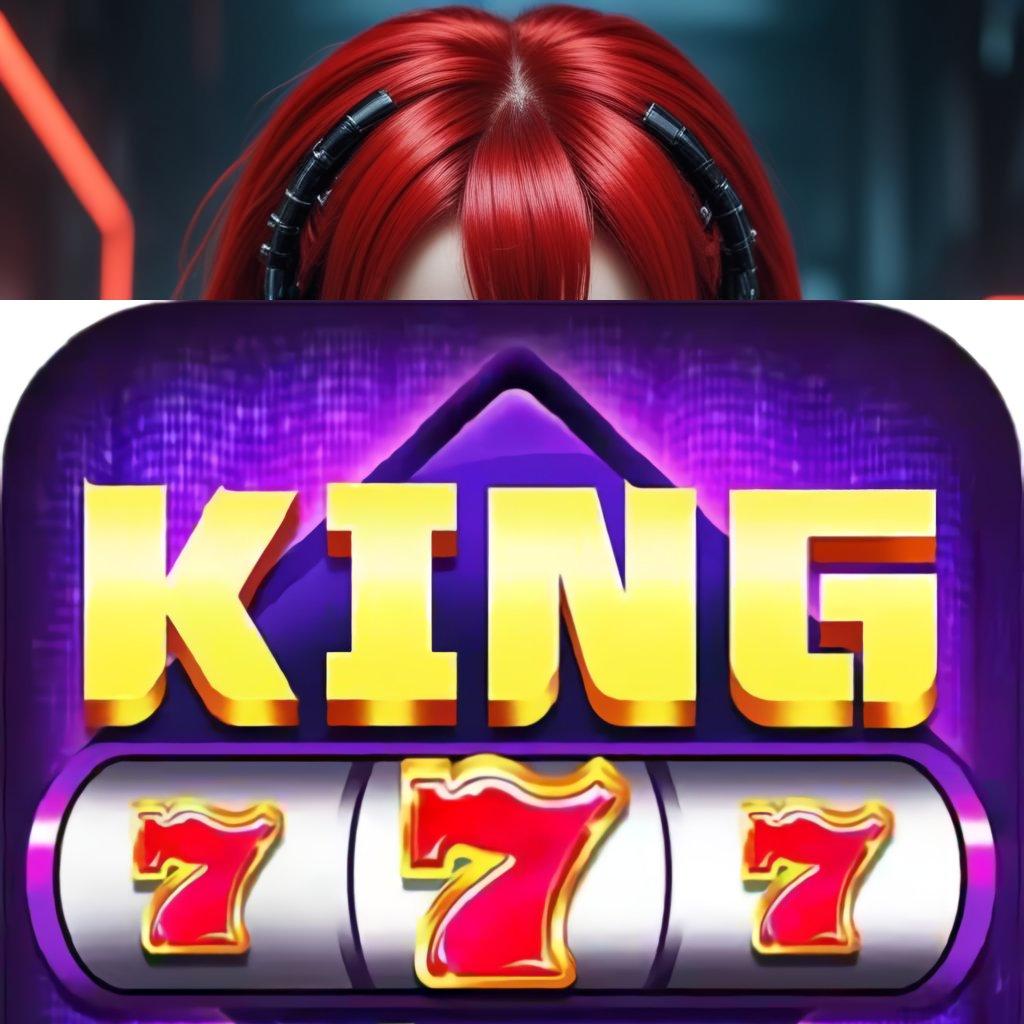 KING777 APK DOWNLOAD ✧ Mesin Slot Baru Untuk Bonus Langsung Hari Ini