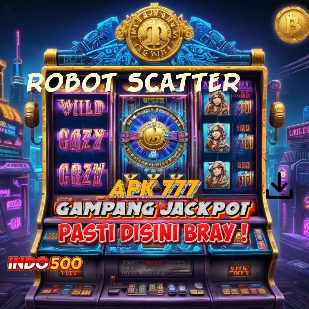 ROBOT SCATTER E Wallet Keluar Slot Game Gratis Tanpa Setoran Apk