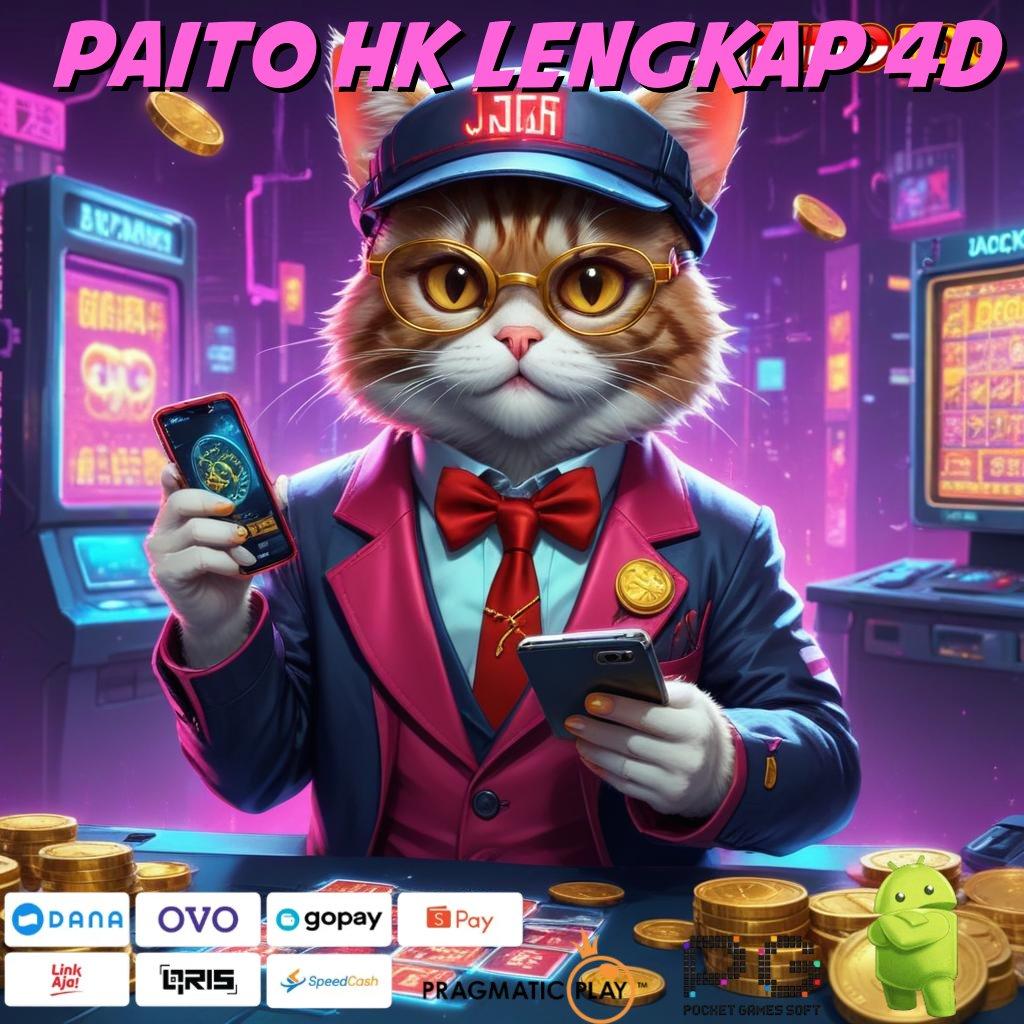 PAITO HK LENGKAP 4D modul fasilitas protokol kontainer jalur