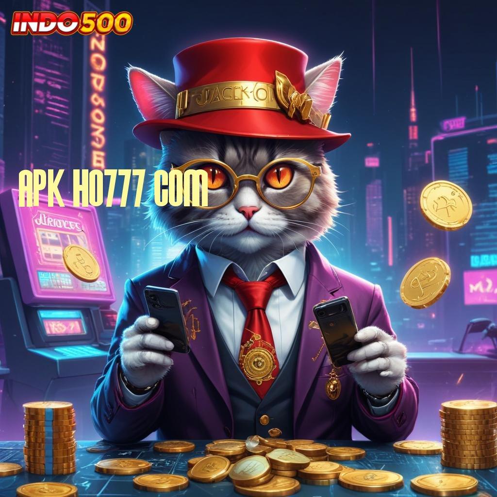 APK HO777 COM 🔎 hadiah jackpot menanti untuk pemenang gampang