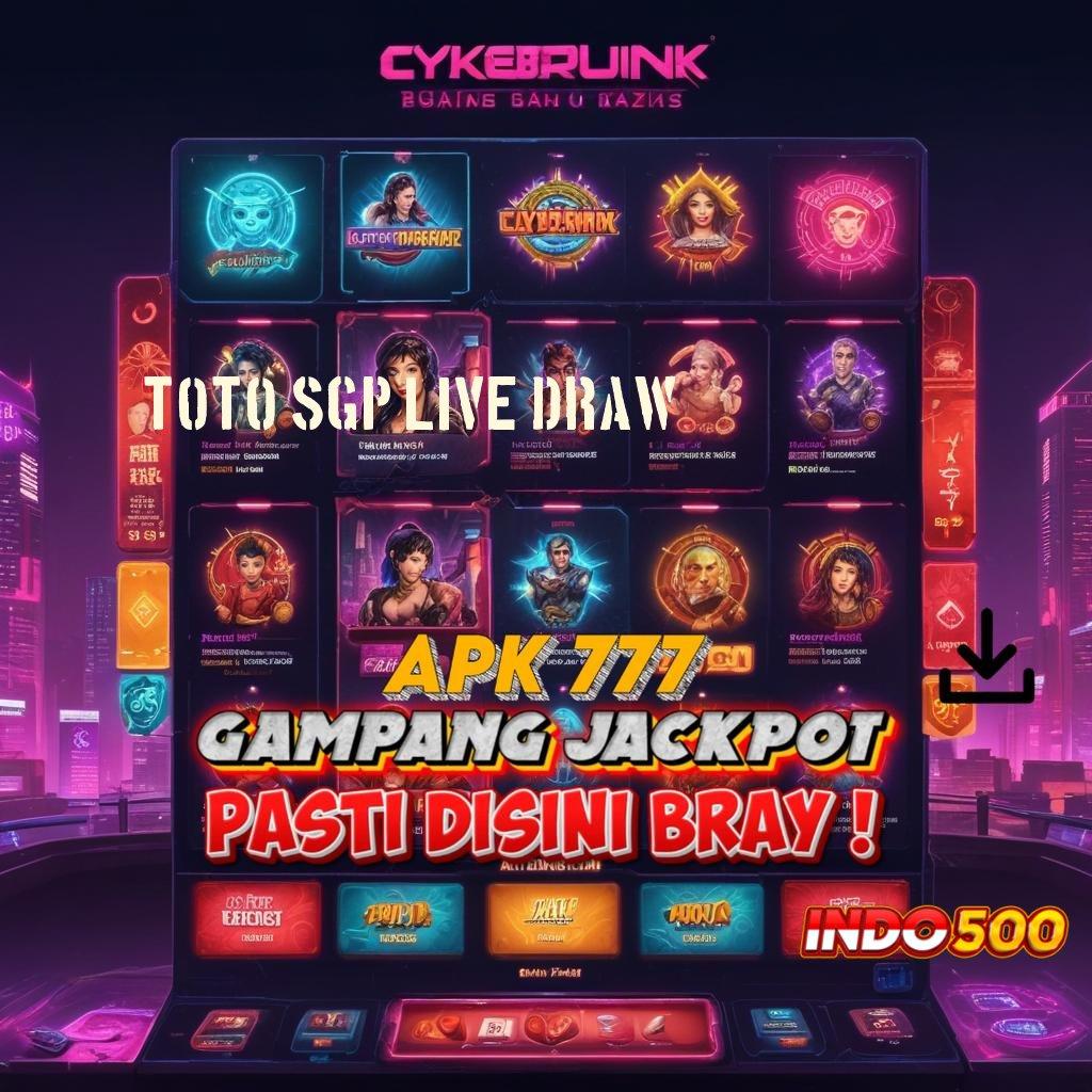 TOTO SGP LIVE DRAW ✧ tantangan selalu ada