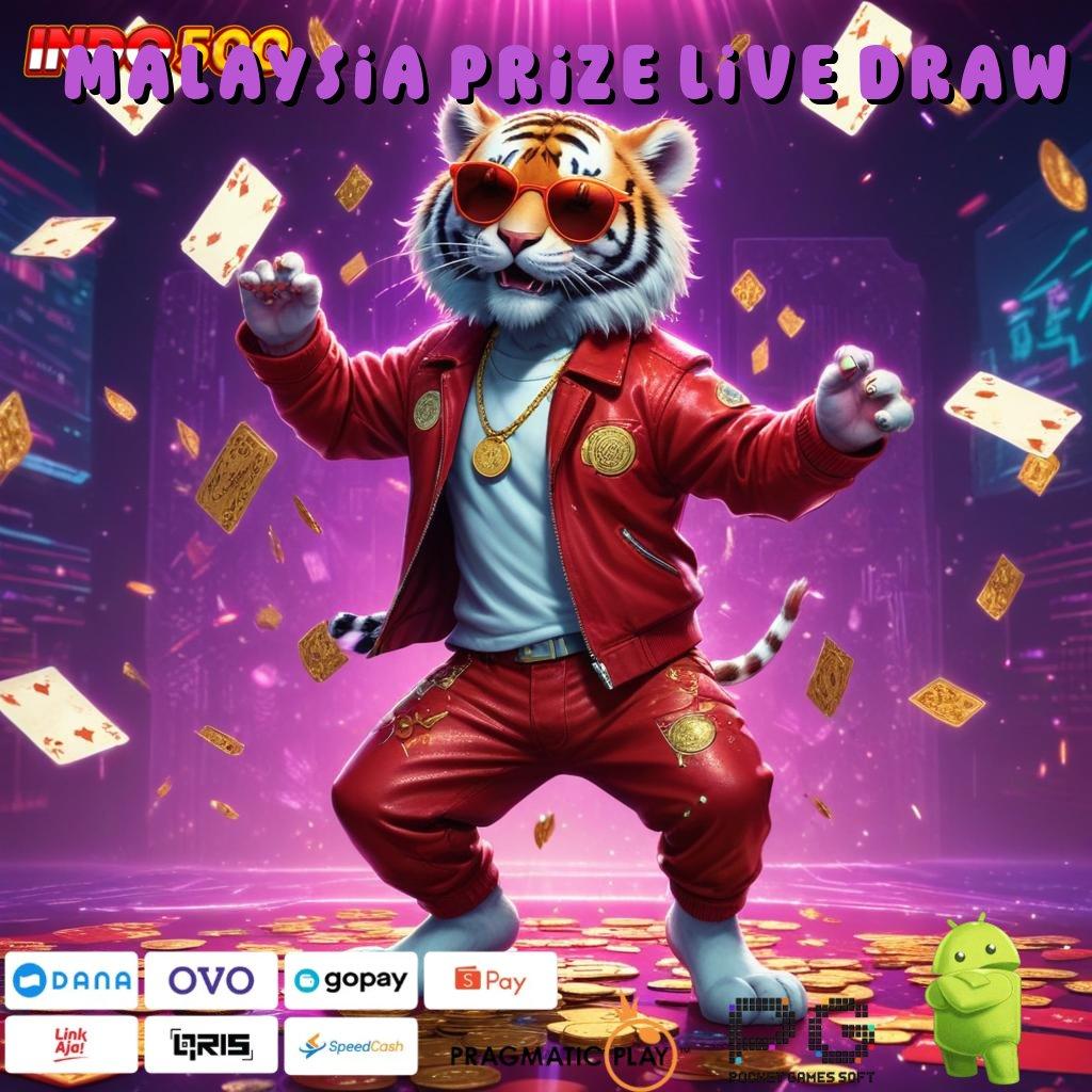 MALAYSIA PRIZE LIVE DRAW Mesin Slot Aplikasi Terkini