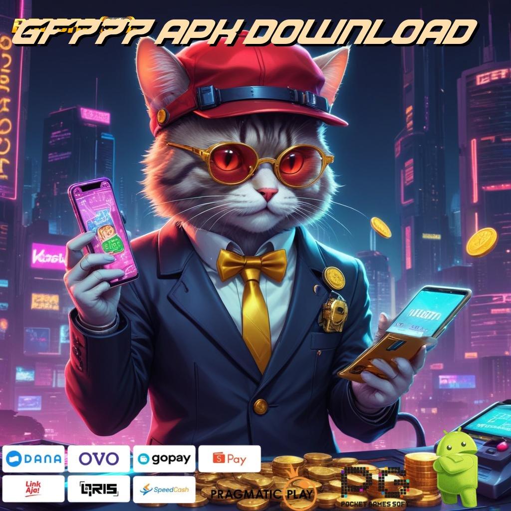 GF777 APK DOWNLOAD > Mesin Gacor Didukung Teknologi Apk Masa Kini