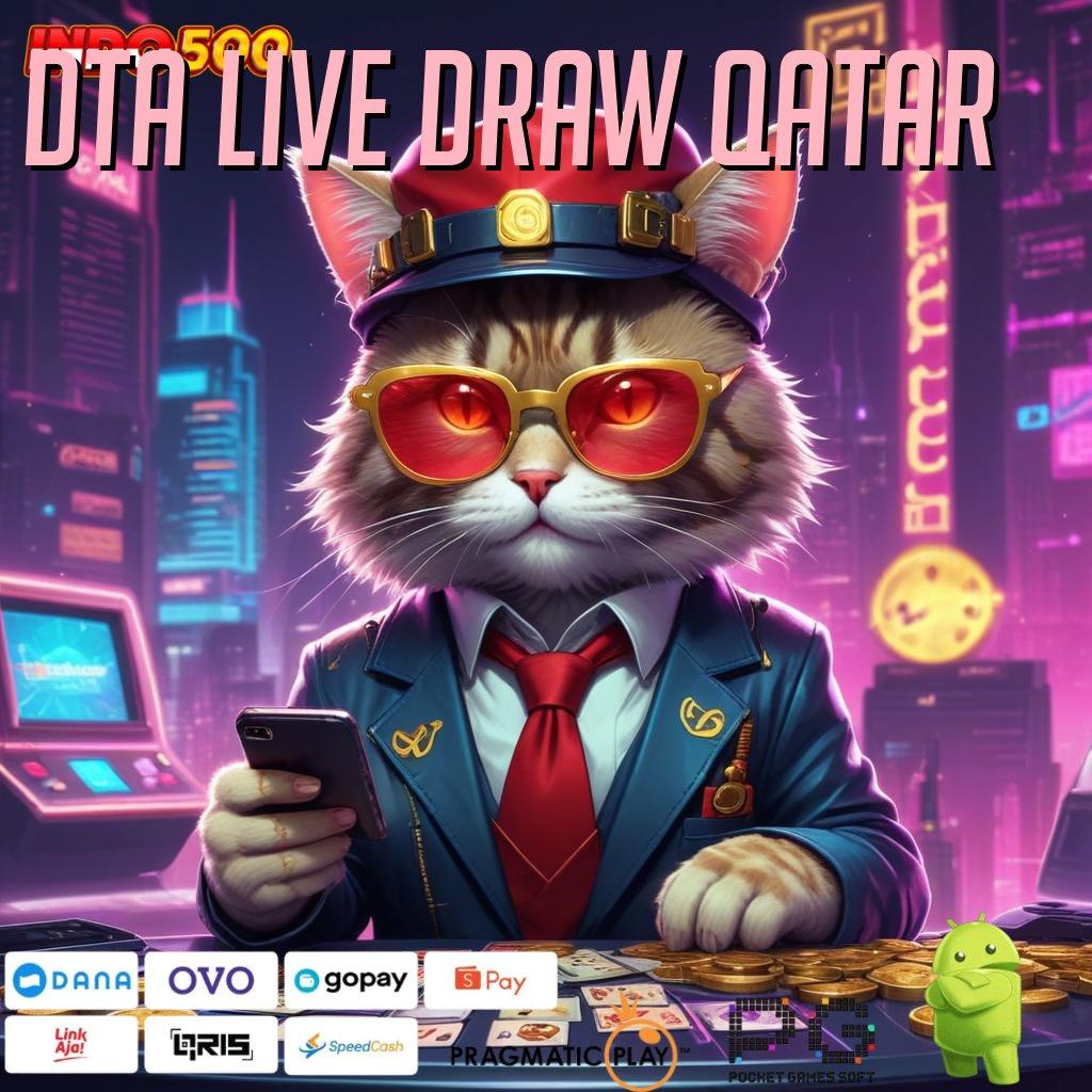 DTA LIVE DRAW QATAR Menyajikan Fitur Baru Slot Langsung WD