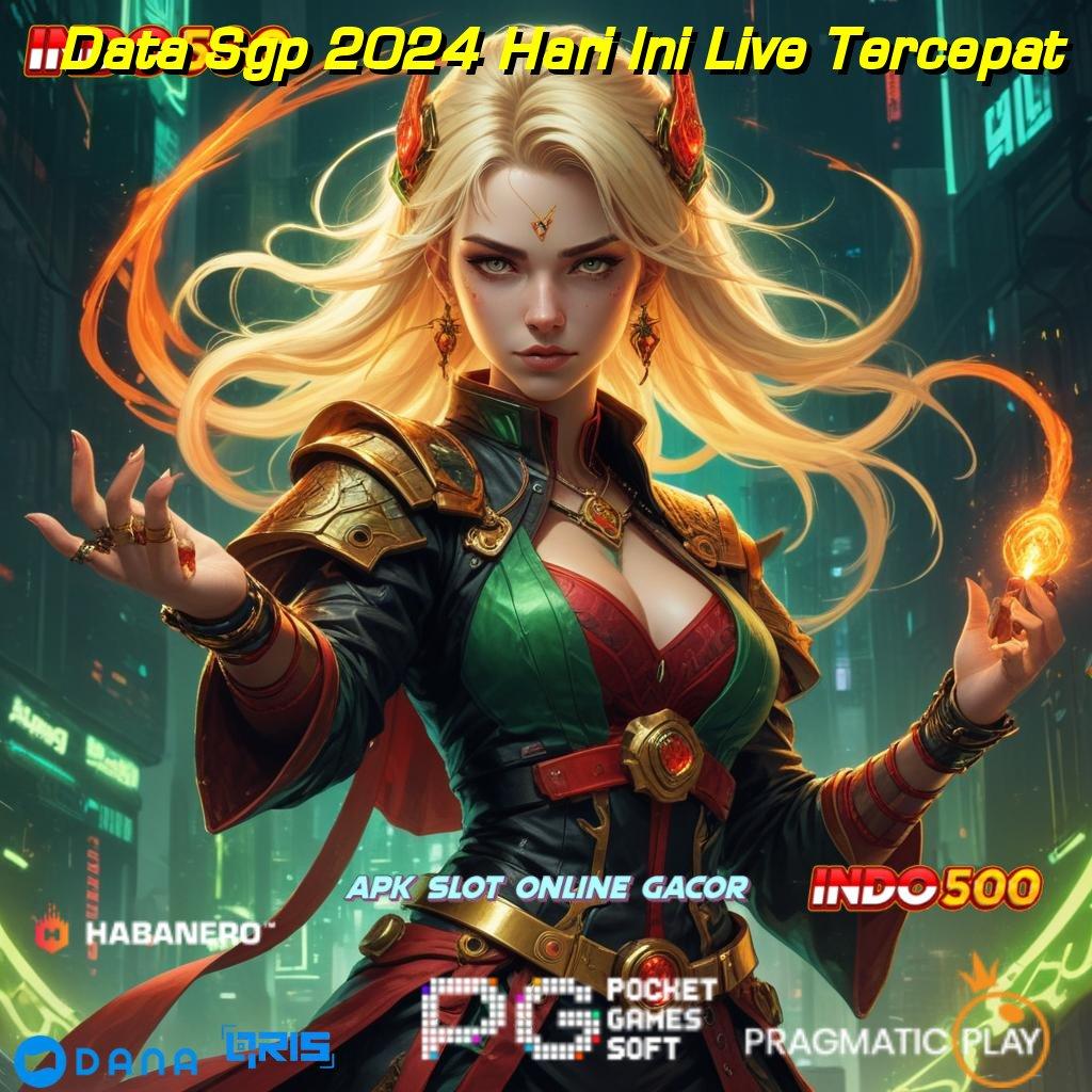 Data Sgp 2024 Hari Ini Live Tercepat