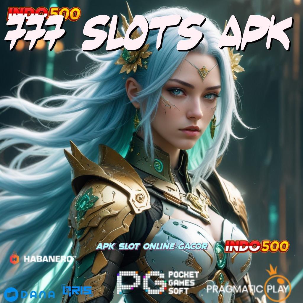 777 SLOTS APK 🔎 kode beruntung sistematis langsung sultan