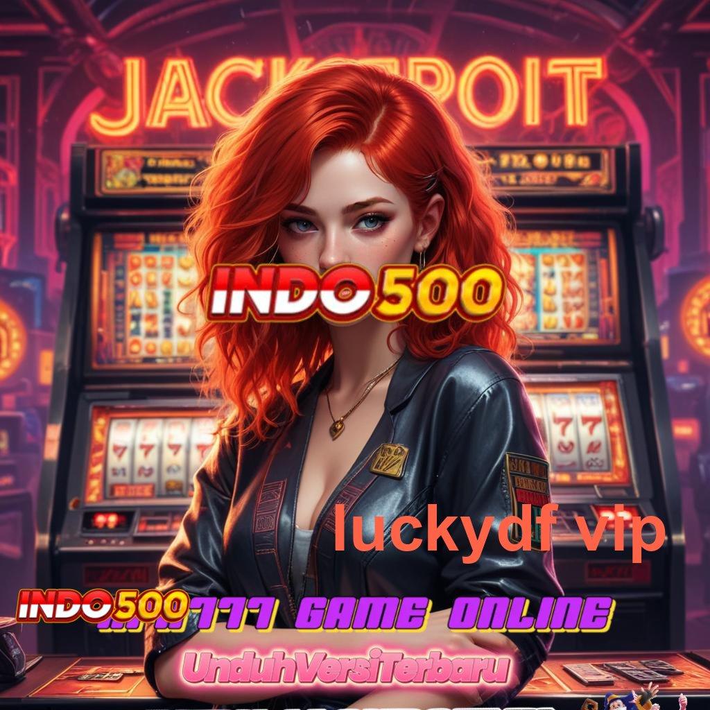 LUCKYDF VIP ➜ RTP Tertinggi Android dan iOS Rangka Digital