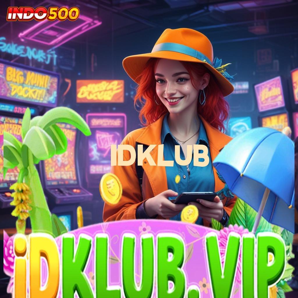 IDKLUB APK 💫 Kode Beruntung Slot777 Daftar Mudah Terkemuka Juara Tak Terelakkan