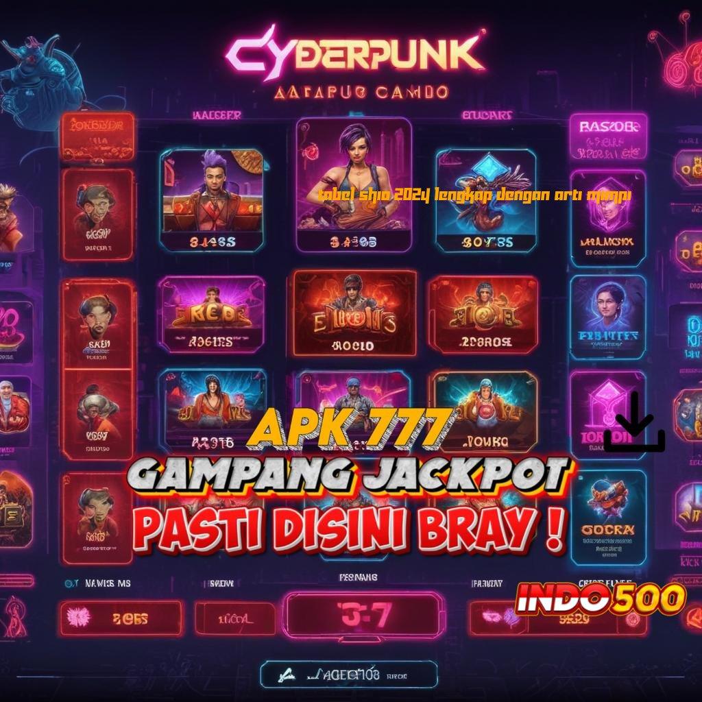 TABEL SHIO 2024 LENGKAP DENGAN ARTI MIMPI ✨ APK Event Bonus Versi 2