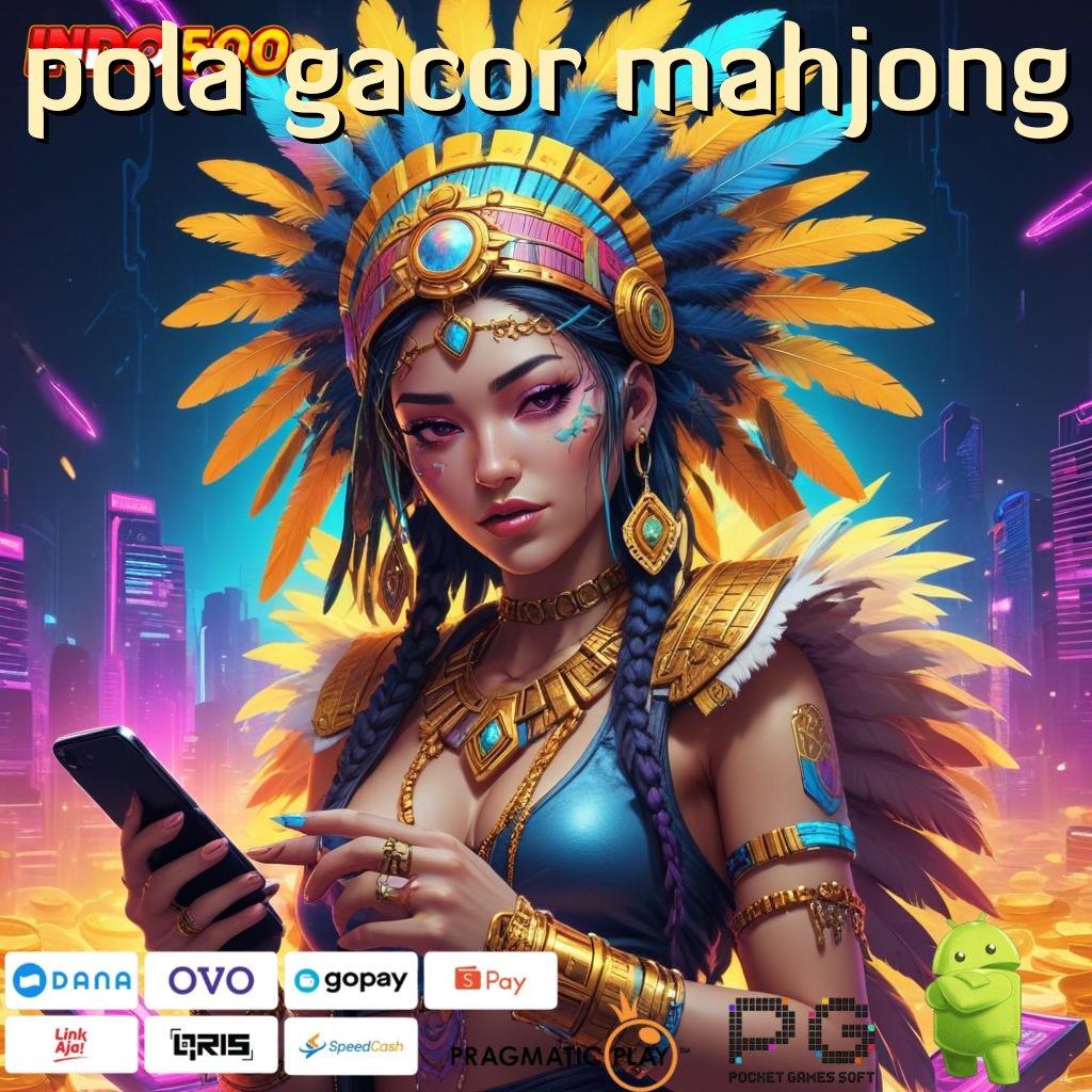 POLA GACOR MAHJONG Jackpot Melimpah dengan Sistem Gacor Terbaru