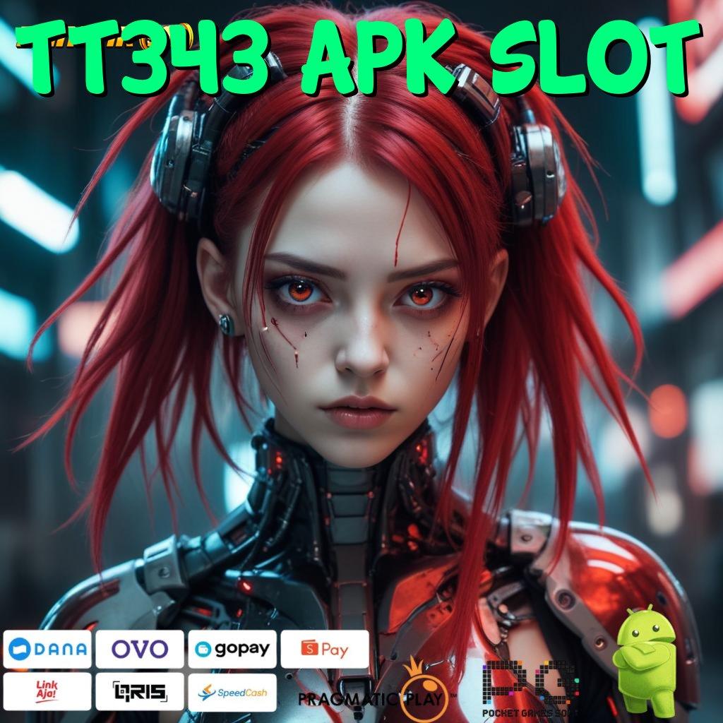 TT343 APK SLOT @ pola scatter jalan pintas menuju spin auto untung maksimal