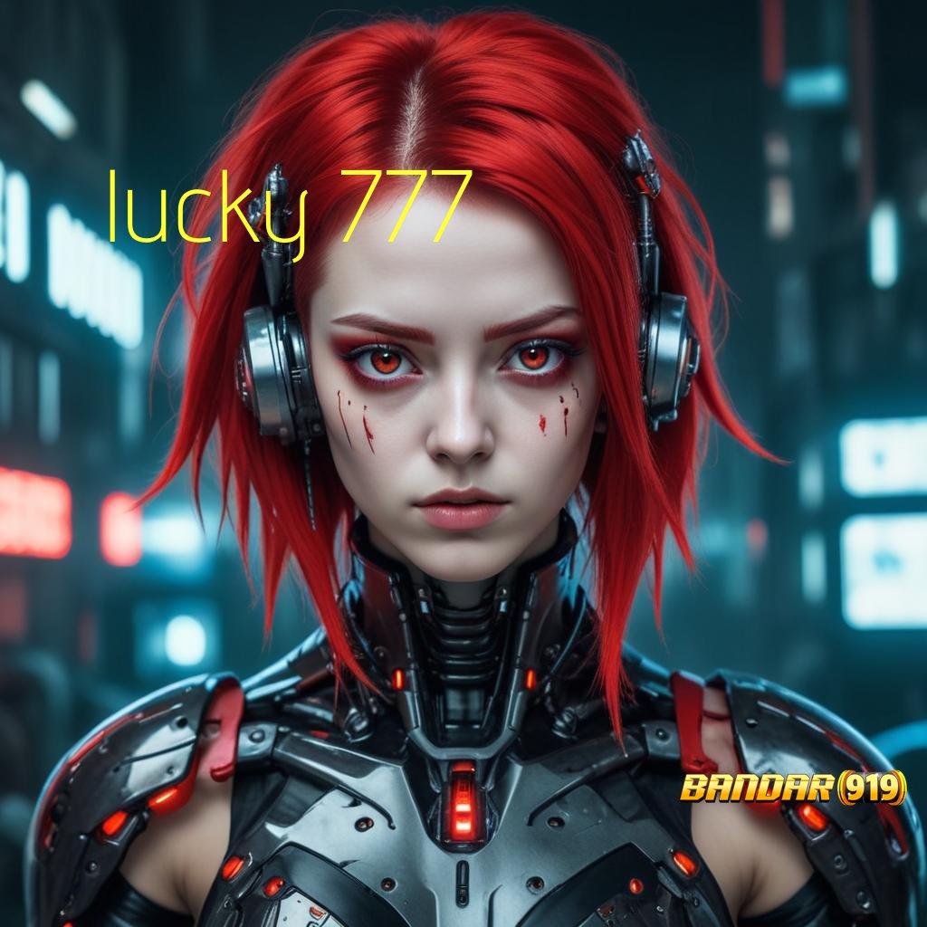 LUCKY 777 , Formulasi Efektif Teknikal Lisensi Dijamin Cepat