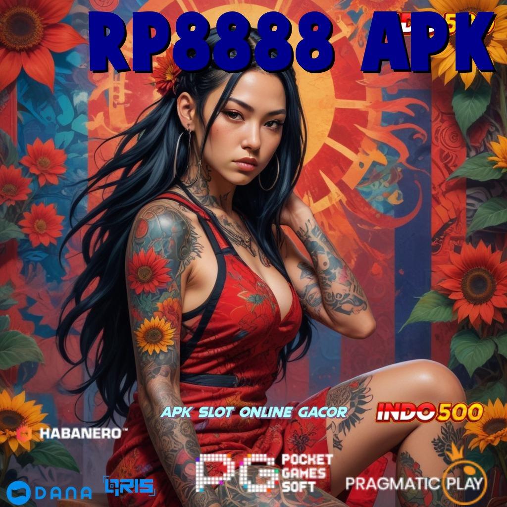 RP8888 APK 👉 Sukses Totalitas serangkaian momen hoki