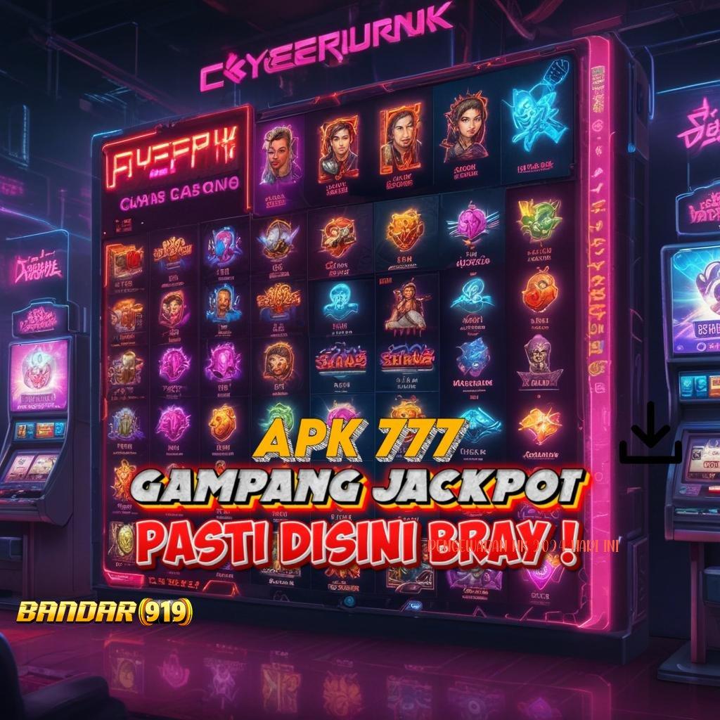 PENGELUARAN HK 2024 HARI INI 🐉 Auto Versi Cuan Stabil! Unduh Apk Slot Gacor 777 untuk Android & iOS