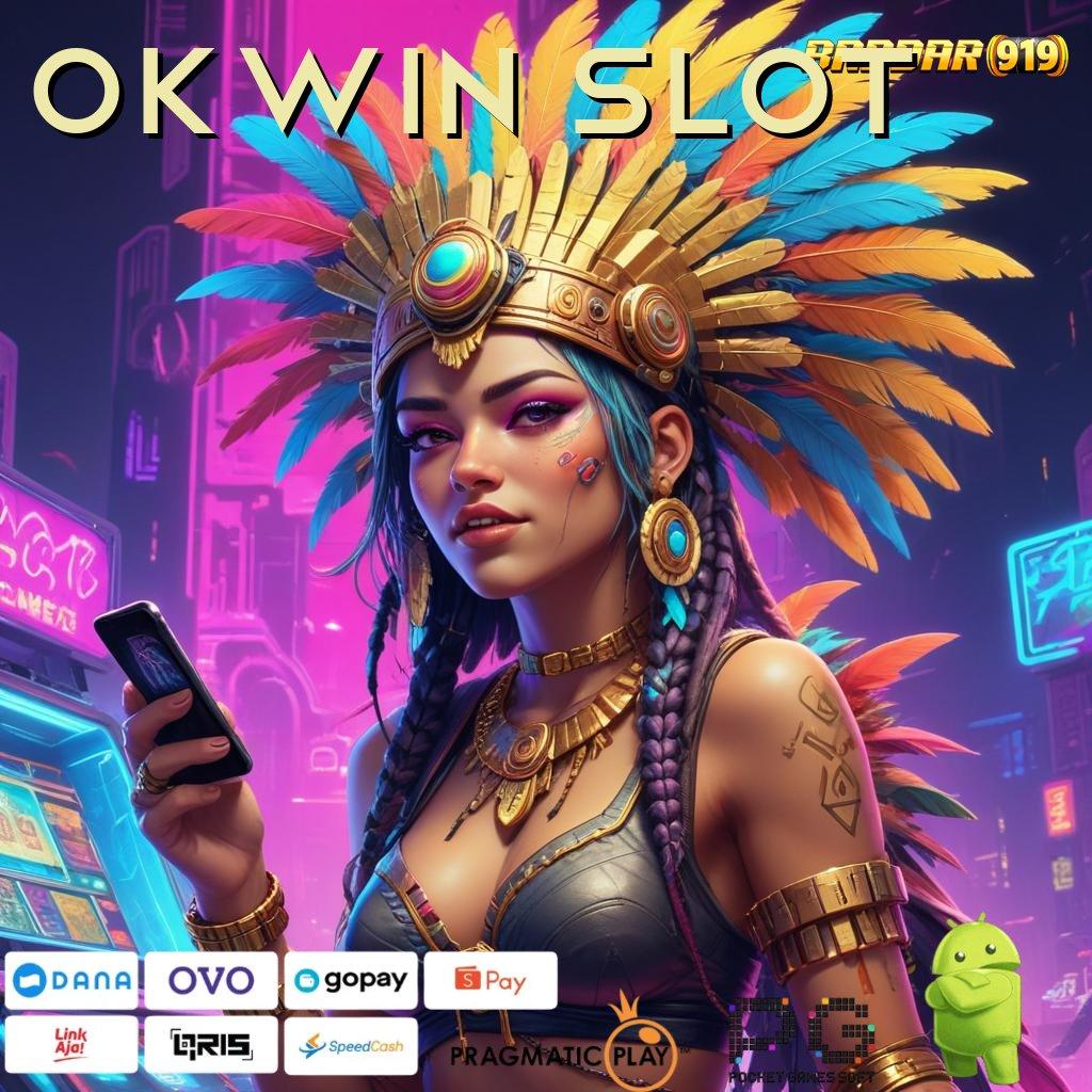 OKWIN SLOT @ Berdaya Saing Tinggi Lewat Slot Bonus Modern