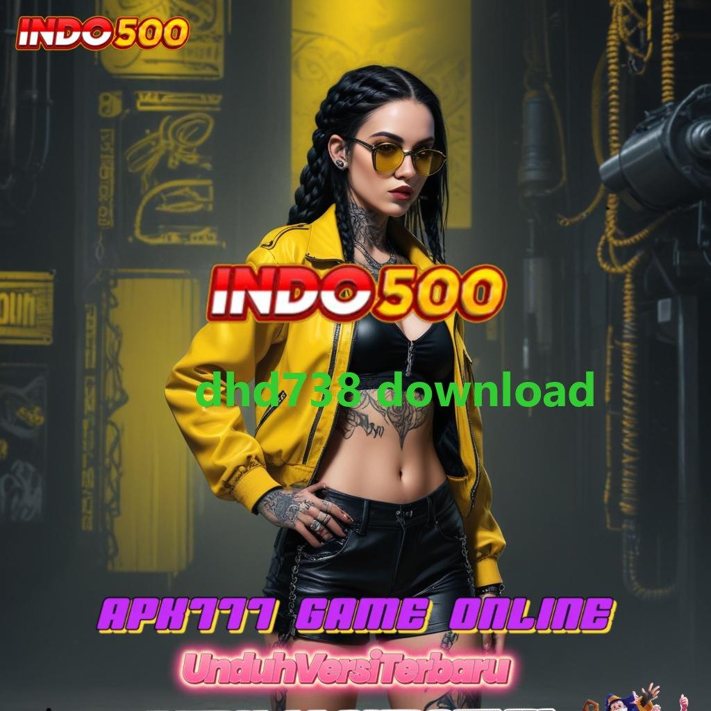 DHD738 DOWNLOAD ✔ unduh gratis APK 5.0 (login) versi android terbaru