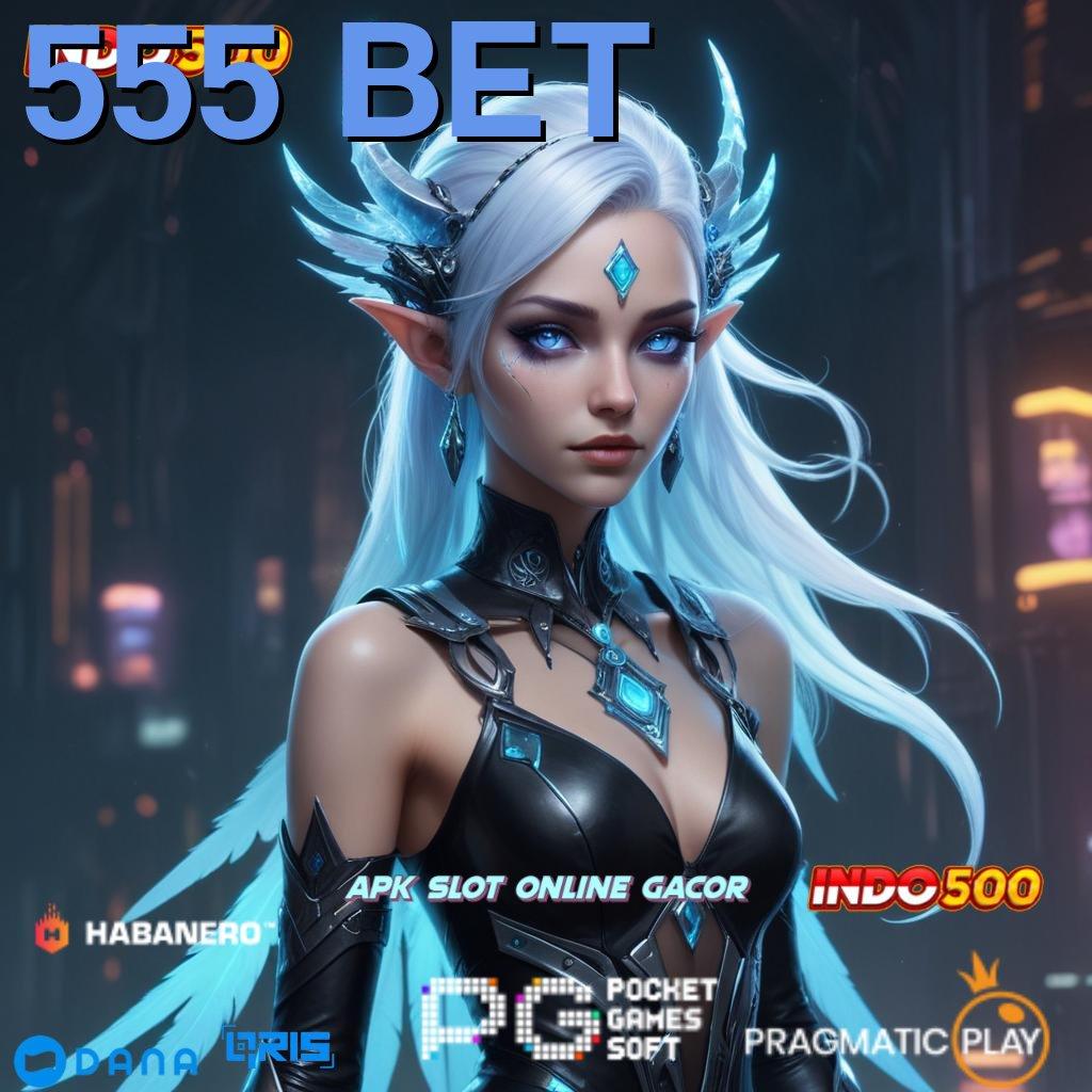 555 BET 🎮 Jangan Lewatkan Aplikasi Gratis Terbaru, Freebet 30K di Depan Mata!