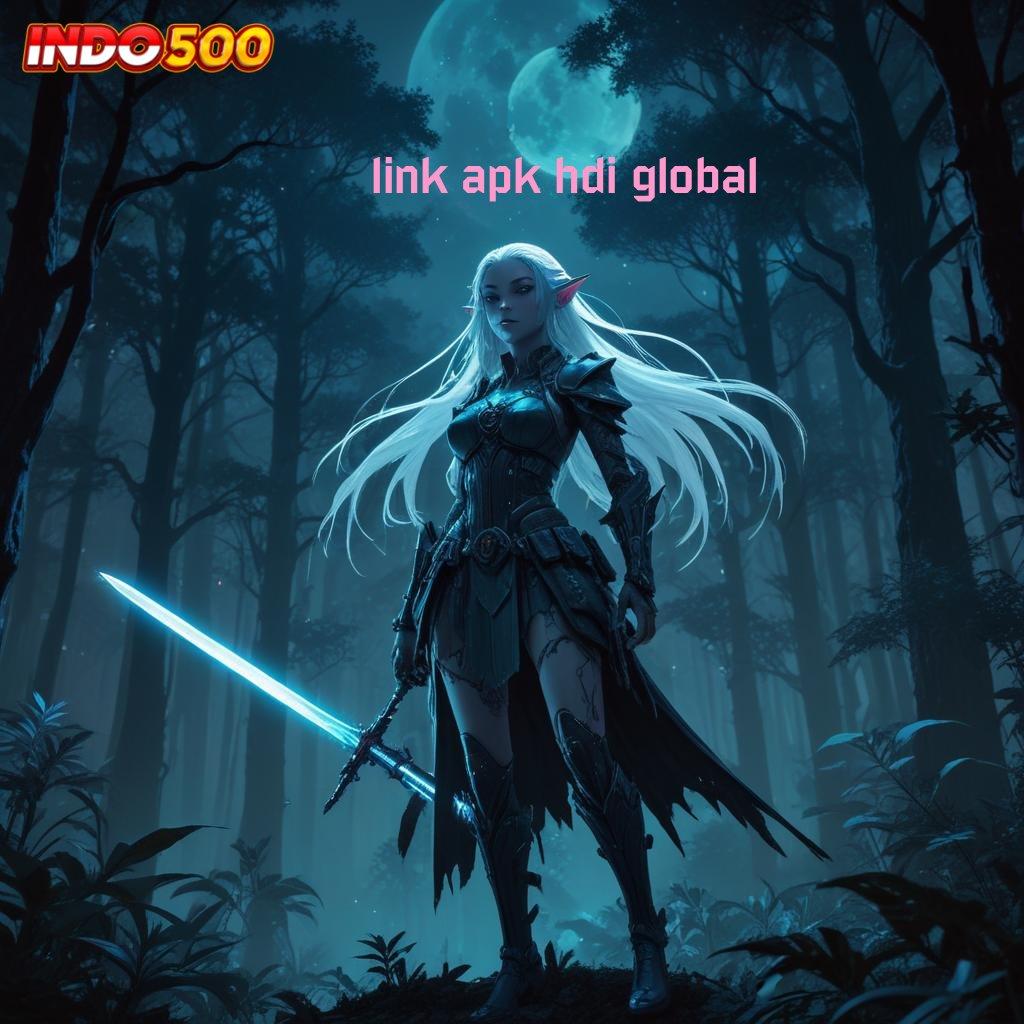 LINK APK HDI GLOBAL ≫ RTP Android iOS Update 117