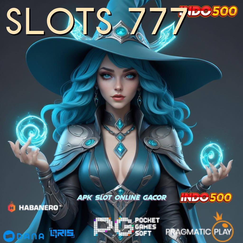 SLOTS 777 🎮 mudah maxwin langsung viral proses terbaru