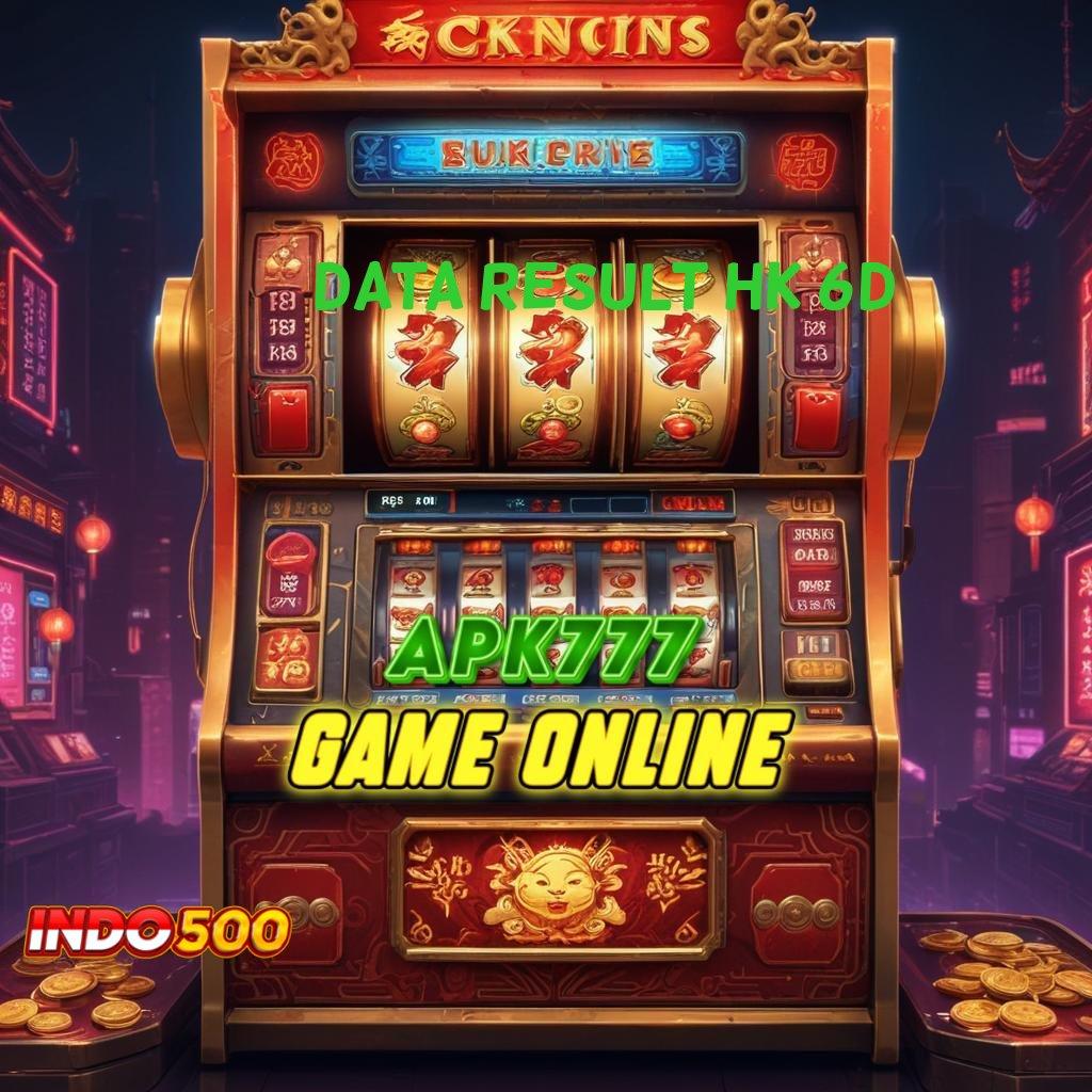 DATA RESULT HK 6D Slot Prima Mendominasi Bonus Ini Modal