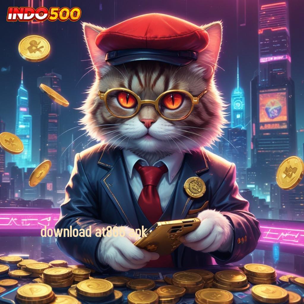 DOWNLOAD AT866 APK 🔥 Deposit Cepat Bonus Paling Tinggi Sekarang