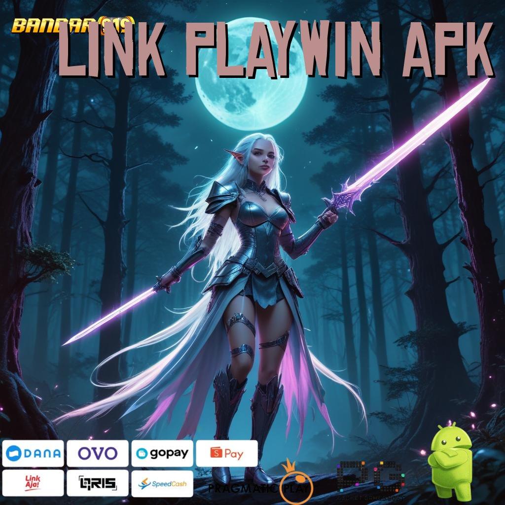 LINK PLAYWIN APK # spin beruntung epic sekali spin beruntung