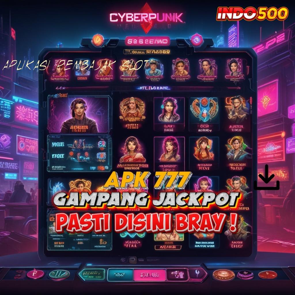 APLIKASI PEMBAJAK SLOT ➜ Untung Berpihak Abis Gacor Mudah Jp Akun