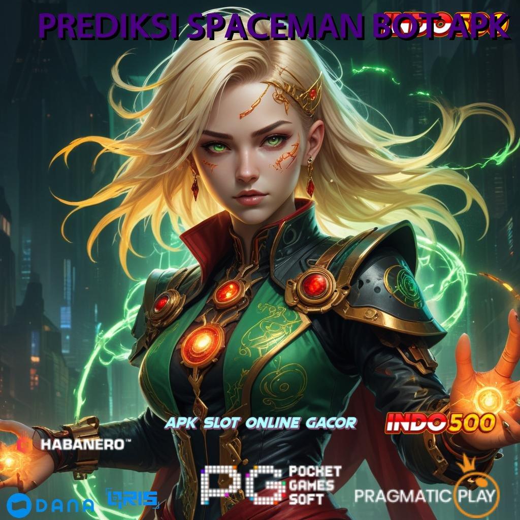 PREDIKSI SPACEMAN BOT APK ⋗ Meneliti Peluang Baru di Balik Modal Minimal