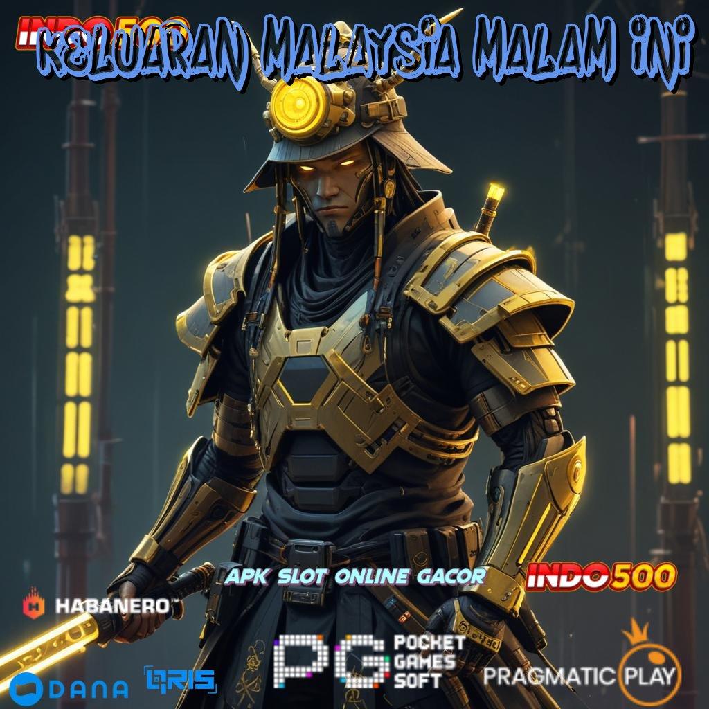 KELUARAN MALAYSIA MALAM INI 🎮 Langsung Cuan Dengan Slot Gacor Cepat