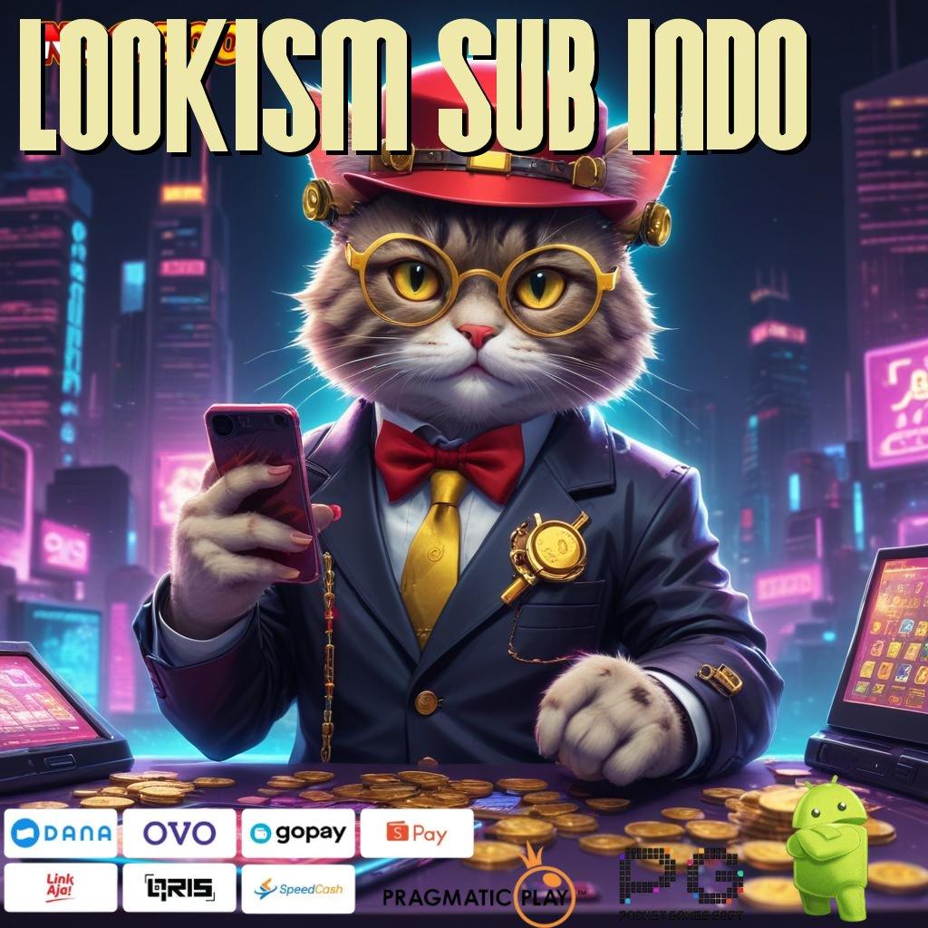 LOOKISM SUB INDO Mesin Jackpot Dengan Update Pengembangan Terkini