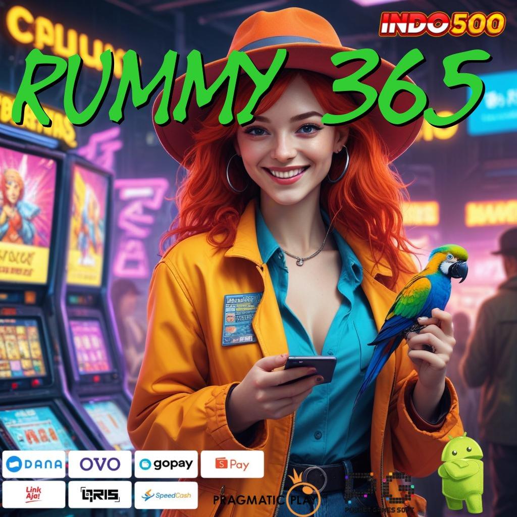 RUMMY 365 Spin Hoki Aplikasi Versi Baru