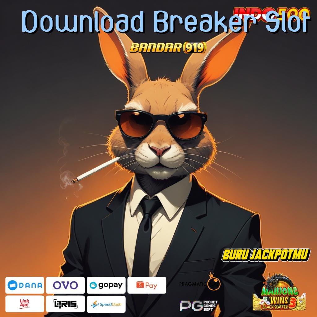 Download Breaker Slot