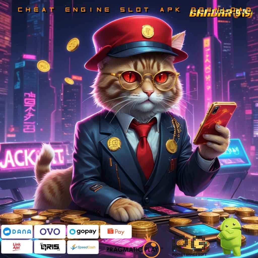 CHEAT ENGINE SLOT APK DOWNLOAD @ Depo Bank Jalan Kaya