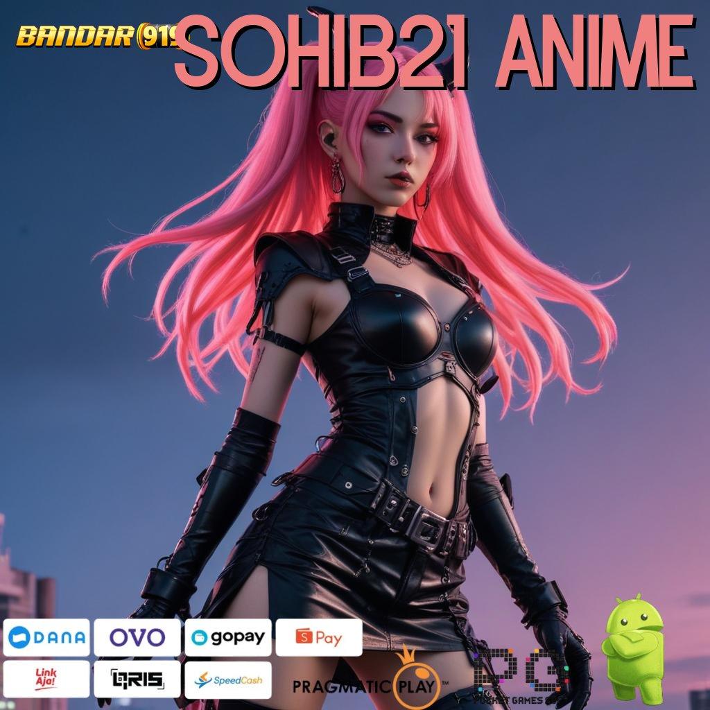 SOHIB21 ANIME , Depo Ewallet Dengan Bonus Scatter Besar