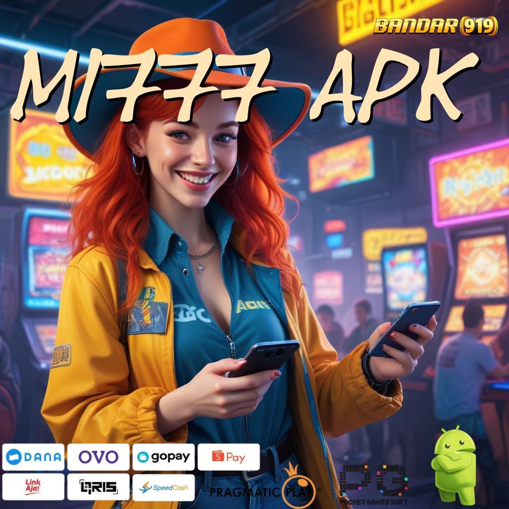 MI777 APK # Layanan Profesional dan Terpercaya Masa Kini