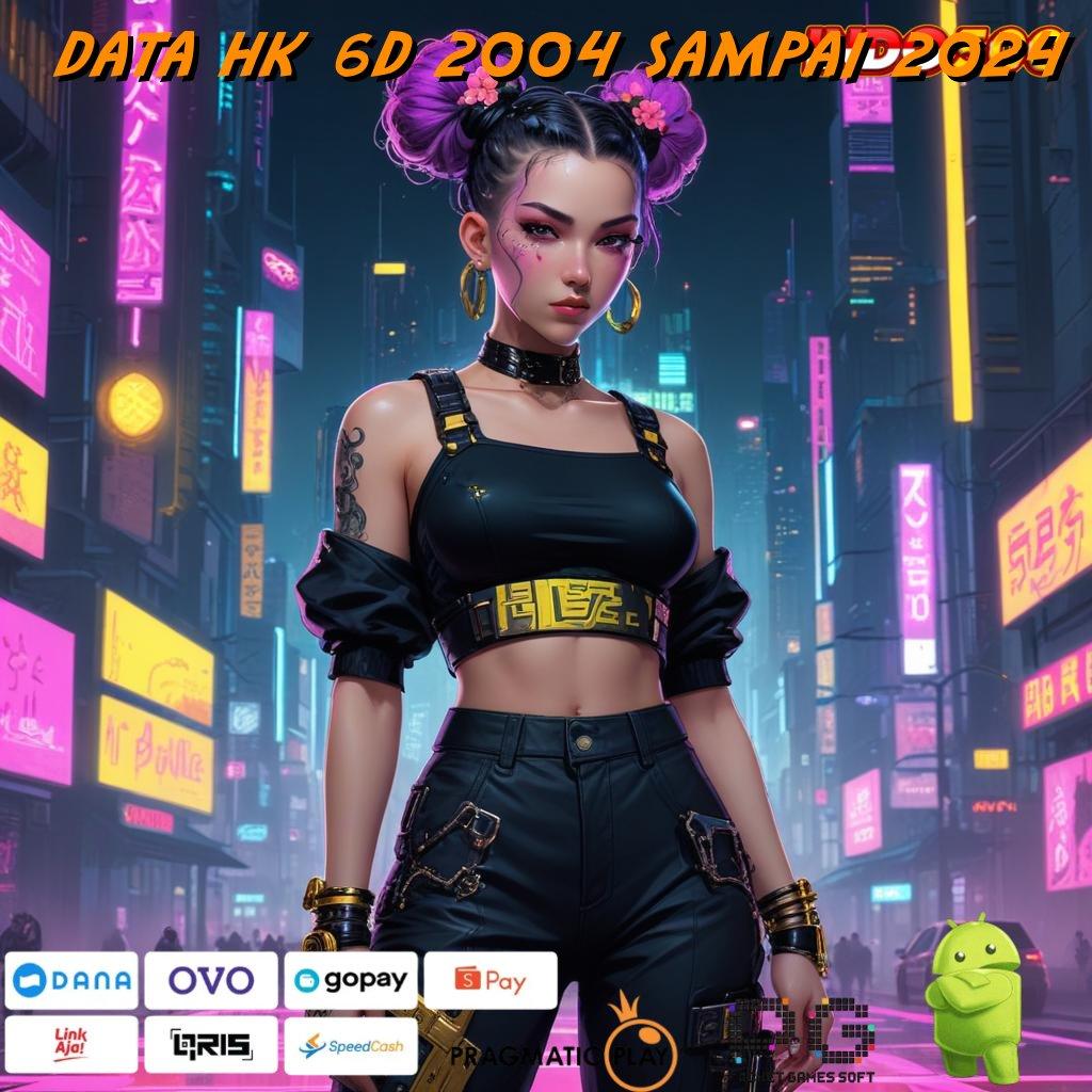 DATA HK 6D 2004 SAMPAI 2024 Unduh APK Game Dengan RTP Stabil