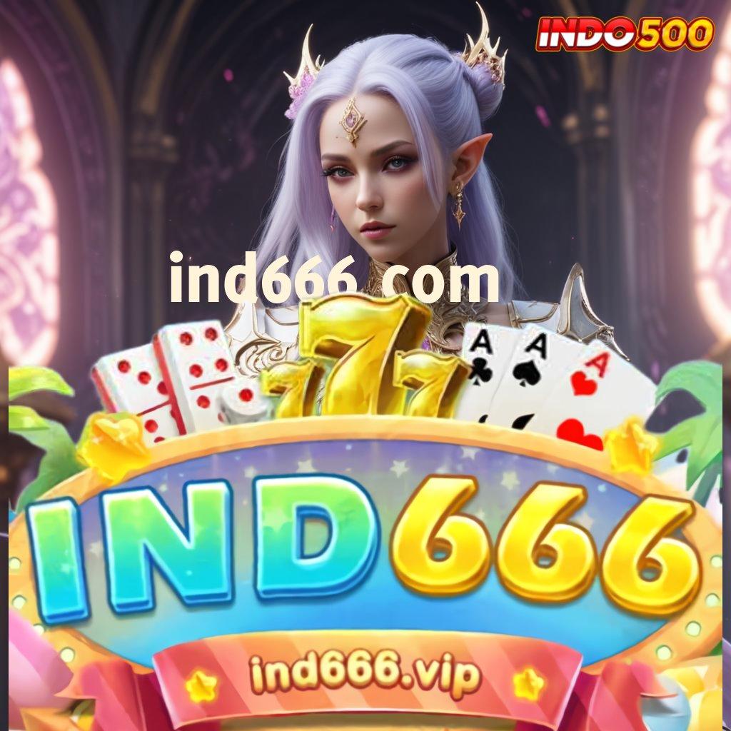 IND666 COM ⚌ Ruang Akses Digital untuk Slot Gacor Modern