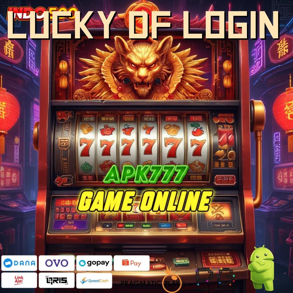 LUCKY DF LOGIN Aplikasi Jackpot Tanpa Penantian