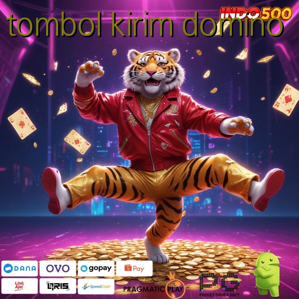 TOMBOL KIRIM DOMINO Bonus APK Pembaruan 28