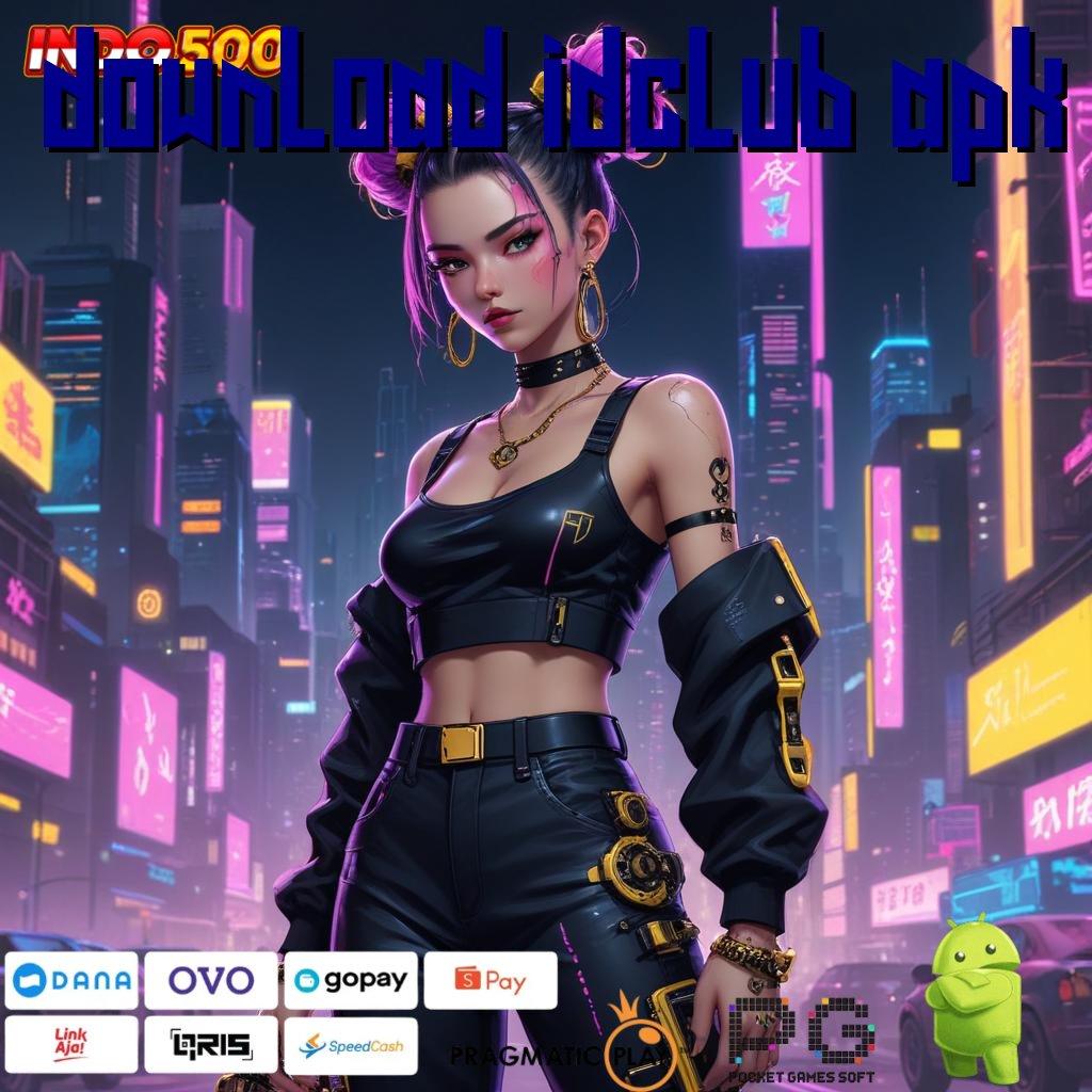 DOWNLOAD IDCLUB APK Pilihan Fashion Ragam Terbaru