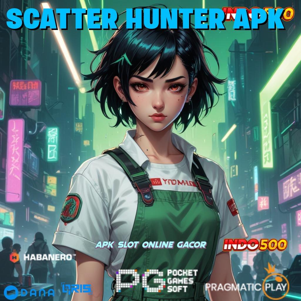 SCATTER HUNTER APK ↪ tekad baja mesin profit fleksibel