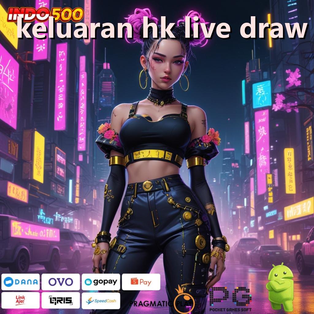 KELUARAN HK LIVE DRAW Pemenang Pasti Rancangan Terbaru